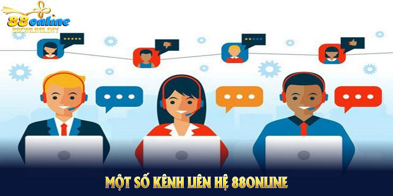 Một số kênh liên hệ 88ONLINE chính bạn cần biết để tham khảo ngay Một số kênh liên hệ 88ONLINE chính bạn cần biết để tham khảo ngay